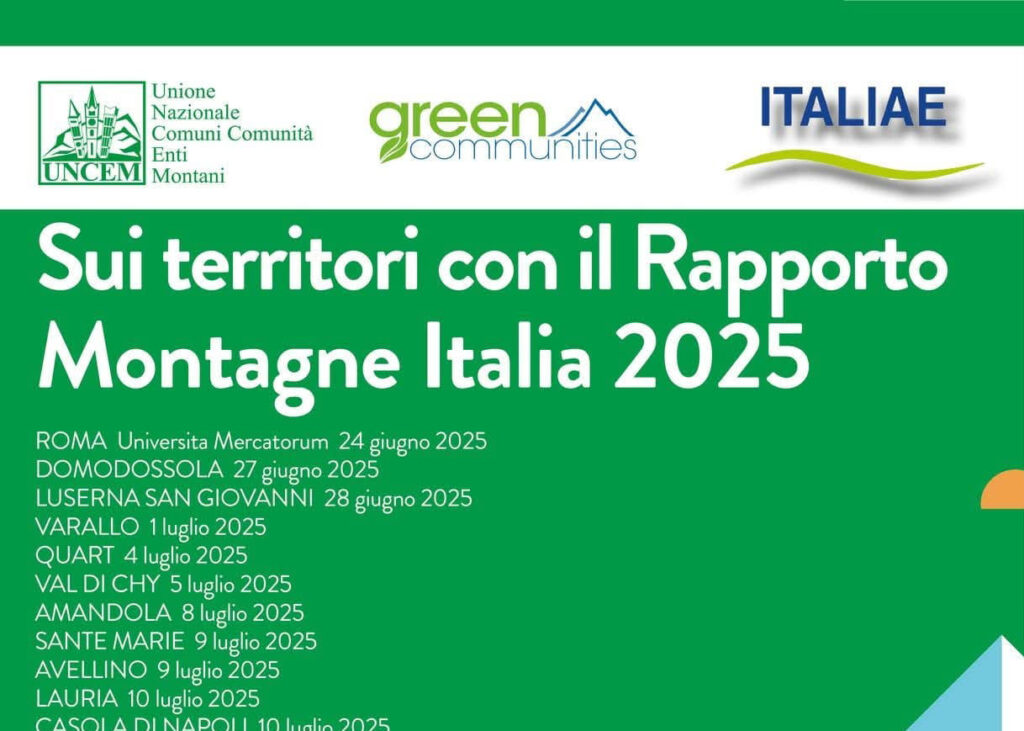 UNCEM: Sui territori con il Rapporto Montagne Italia 2025 UNCEM: Sui territori con il Rapporto Montagne Italia 2025
